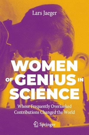 Bild des Verkufers fr Women of Genius in Science zum Verkauf von BuchWeltWeit Ludwig Meier e.K.