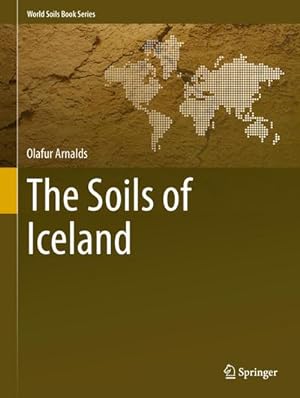 Seller image for The Soils of Iceland for sale by BuchWeltWeit Ludwig Meier e.K.