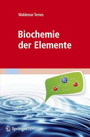 Bild des Verkufers fr Biochemie der Elemente zum Verkauf von BuchWeltWeit Ludwig Meier e.K.