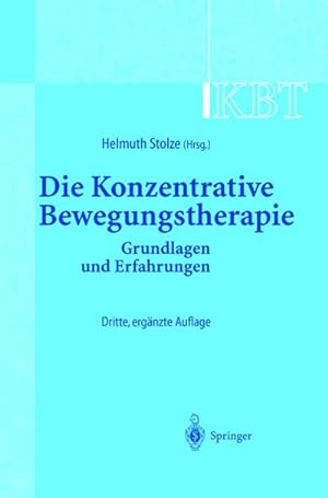 Imagen del vendedor de KBT - Die Konzentrative Bewegungstherapie a la venta por BuchWeltWeit Ludwig Meier e.K.