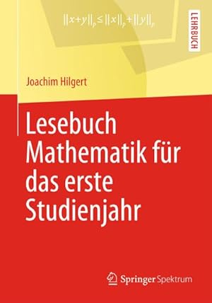 Seller image for Lesebuch Mathematik fr das erste Studienjahr for sale by BuchWeltWeit Ludwig Meier e.K.