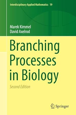 Bild des Verkufers fr Branching Processes in Biology zum Verkauf von BuchWeltWeit Ludwig Meier e.K.