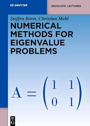 Seller image for Numerical Methods for Eigenvalue Problems for sale by BuchWeltWeit Ludwig Meier e.K.