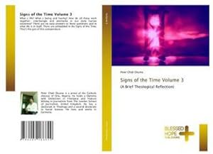 Seller image for Signs of the Time Volume 3 for sale by BuchWeltWeit Ludwig Meier e.K.