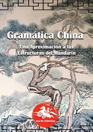 Imagen del vendedor de Gramtica China (1) a la venta por BuchWeltWeit Ludwig Meier e.K.