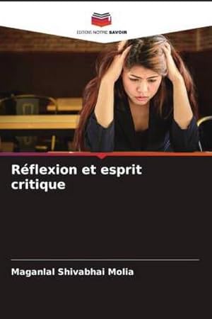 Imagen del vendedor de Rflexion et esprit critique a la venta por BuchWeltWeit Ludwig Meier e.K.