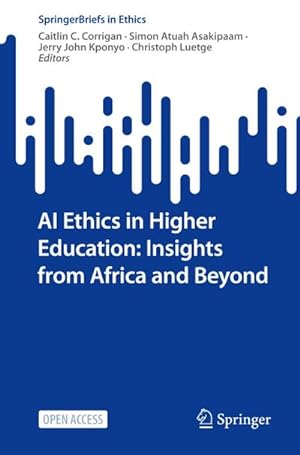 Bild des Verkufers fr AI Ethics in Higher Education: Insights from Africa and Beyond zum Verkauf von BuchWeltWeit Ludwig Meier e.K.