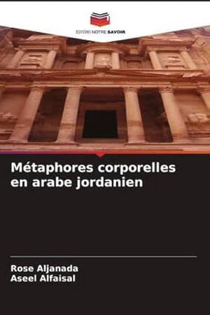 Image du vendeur pour Mtaphores corporelles en arabe jordanien mis en vente par BuchWeltWeit Ludwig Meier e.K.