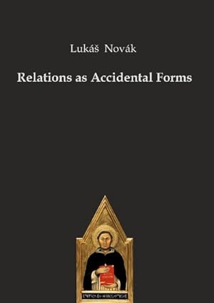 Seller image for Relations as Accidental Forms for sale by BuchWeltWeit Ludwig Meier e.K.