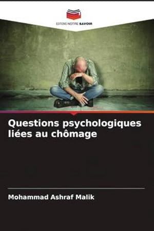 Immagine del venditore per Questions psychologiques lies au chmage venduto da BuchWeltWeit Ludwig Meier e.K.