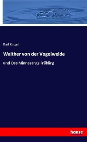Seller image for Walther von der Vogelweide for sale by BuchWeltWeit Ludwig Meier e.K.
