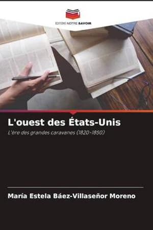 Seller image for L'ouest des tats-Unis for sale by BuchWeltWeit Ludwig Meier e.K.