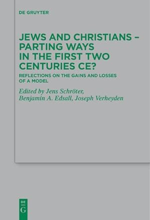Immagine del venditore per Jews and Christians  Parting Ways in the First Two Centuries CE? venduto da BuchWeltWeit Ludwig Meier e.K.