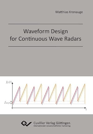 Seller image for Waveform Design for Continuous Wave Radars for sale by BuchWeltWeit Ludwig Meier e.K.