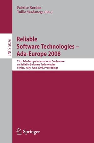 Seller image for Reliable Software Technologies - Ada-Europe 2008 for sale by BuchWeltWeit Ludwig Meier e.K.