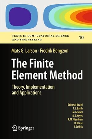 Imagen del vendedor de The Finite Element Method: Theory, Implementation, and Applications a la venta por BuchWeltWeit Ludwig Meier e.K.