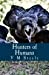 Bild des Verkufers fr Hunters of Humans [Soft Cover ] zum Verkauf von booksXpress