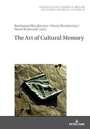 Seller image for The Art Of Cultural Memory for sale by BuchWeltWeit Ludwig Meier e.K.