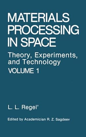 Immagine del venditore per Materials Processing in Space venduto da BuchWeltWeit Ludwig Meier e.K.