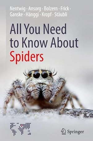 Image du vendeur pour All You Need to Know About Spiders mis en vente par BuchWeltWeit Ludwig Meier e.K.