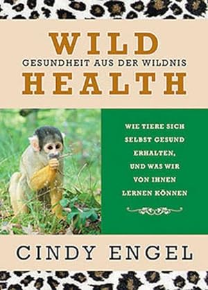 Seller image for Wild Health for sale by BuchWeltWeit Ludwig Meier e.K.