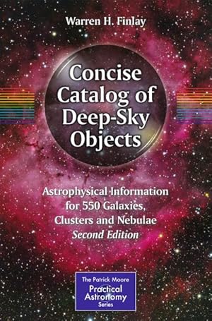 Bild des Verkufers fr Concise Catalog of Deep-Sky Objects zum Verkauf von BuchWeltWeit Ludwig Meier e.K.