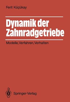 Imagen del vendedor de Dynamik der Zahnradgetriebe a la venta por BuchWeltWeit Ludwig Meier e.K.