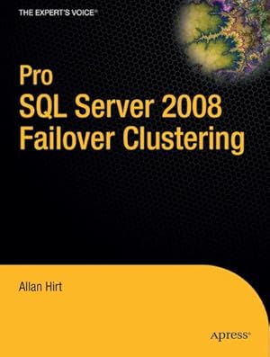 Imagen del vendedor de Pro SQL Server 2008 Failover Clustering a la venta por BuchWeltWeit Ludwig Meier e.K.