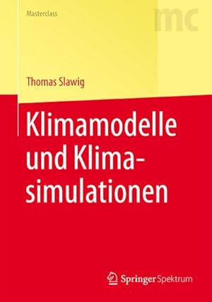 Imagen del vendedor de Klimamodelle und Klimasimulationen a la venta por BuchWeltWeit Ludwig Meier e.K.