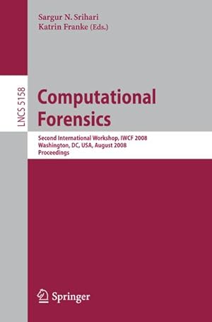 Imagen del vendedor de Computational Forensics a la venta por BuchWeltWeit Ludwig Meier e.K.