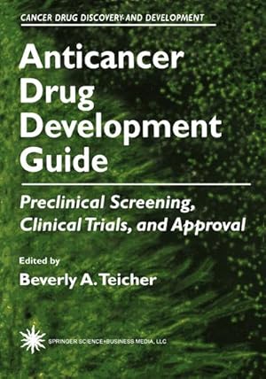 Seller image for Anticancer Drug Development Guide for sale by BuchWeltWeit Ludwig Meier e.K.