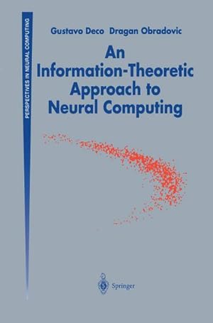 Immagine del venditore per An Information-Theoretic Approach to Neural Computing venduto da BuchWeltWeit Ludwig Meier e.K.