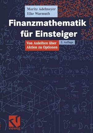 Bild des Verkufers fr Finanzmathematik fr Einsteiger zum Verkauf von BuchWeltWeit Ludwig Meier e.K.