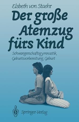 Seller image for Der groe Atemzug frs Kind for sale by BuchWeltWeit Ludwig Meier e.K.