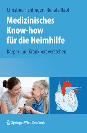 Imagen del vendedor de Medizinisches Know-how fr die Heimhilfe a la venta por BuchWeltWeit Ludwig Meier e.K.