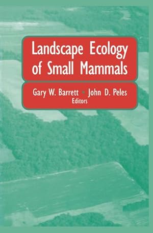 Imagen del vendedor de Landscape Ecology of Small Mammals a la venta por BuchWeltWeit Ludwig Meier e.K.