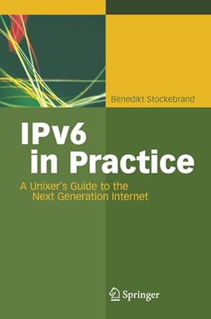 Bild des Verkufers fr IPv6 in Practice zum Verkauf von BuchWeltWeit Ludwig Meier e.K.