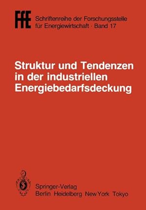 Image du vendeur pour Struktur und Tendenzen in der industriellen Energiebedarfsdeckung mis en vente par BuchWeltWeit Ludwig Meier e.K.