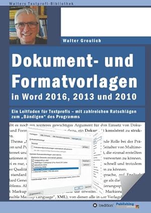 Seller image for Dokument- und Formatvorlagen in Word 2016, 2013 und 2010 for sale by BuchWeltWeit Ludwig Meier e.K.