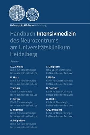 Seller image for Handbuch Intensivmedizin des Neurozentrums am Universittsklinikum Heidelberg for sale by BuchWeltWeit Ludwig Meier e.K.