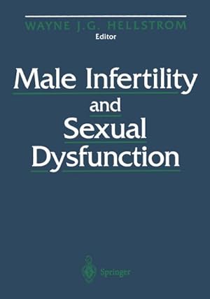 Immagine del venditore per Male Infertility and Sexual Dysfunction venduto da BuchWeltWeit Ludwig Meier e.K.