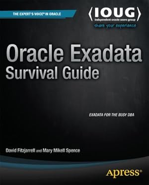 Imagen del vendedor de Oracle Exadata Survival Guide a la venta por BuchWeltWeit Ludwig Meier e.K.