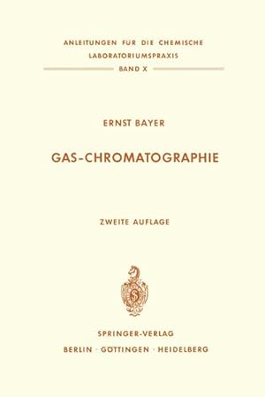 Seller image for Gas-Chromatographie for sale by BuchWeltWeit Ludwig Meier e.K.