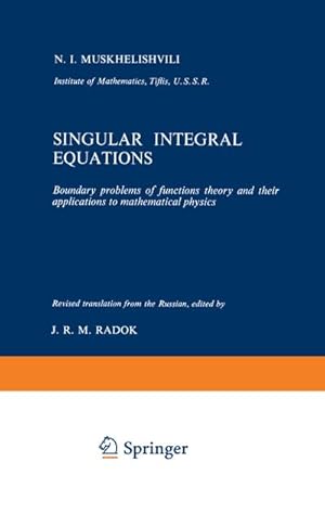 Seller image for Singular Integral Equations for sale by BuchWeltWeit Ludwig Meier e.K.