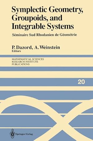 Seller image for Symplectic Geometry, Groupoids, and Integrable Systems for sale by BuchWeltWeit Ludwig Meier e.K.