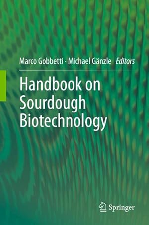 Imagen del vendedor de Handbook on Sourdough Biotechnology a la venta por BuchWeltWeit Ludwig Meier e.K.