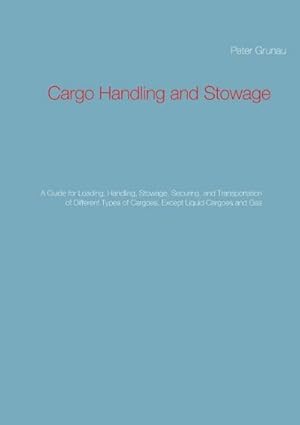 Bild des Verkufers fr Cargo Handling and Stowage zum Verkauf von BuchWeltWeit Ludwig Meier e.K.