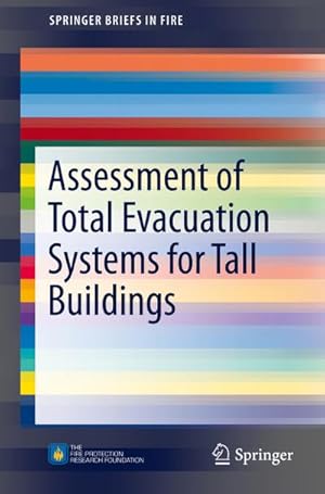 Seller image for Assessment of Total Evacuation Systems for Tall Buildings for sale by BuchWeltWeit Ludwig Meier e.K.