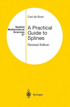 Seller image for A Practical Guide to Splines for sale by BuchWeltWeit Ludwig Meier e.K.