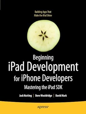 Seller image for Beginning iPad Development for iPhone Developers for sale by BuchWeltWeit Ludwig Meier e.K.